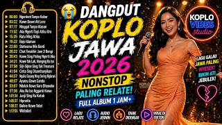 Download lagu 😭 DANGDUT KOPLO JAWA 2026 NONSTOP PALING RELATE! (Full Album 1 Jam ) mp3
