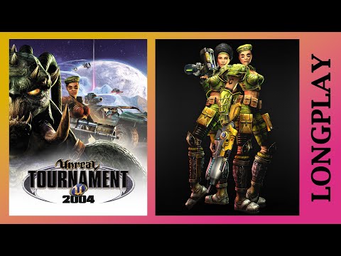 UNREAL TOURNAMENT 2004 Full Game Longplay Walkthrough | 4K ULTRA HD