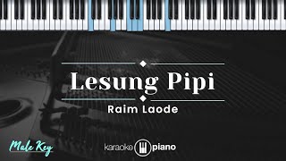 Download lagu Lesung Pipi - Raim Laode (KARAOKE PIANO - MALE KEY) mp3