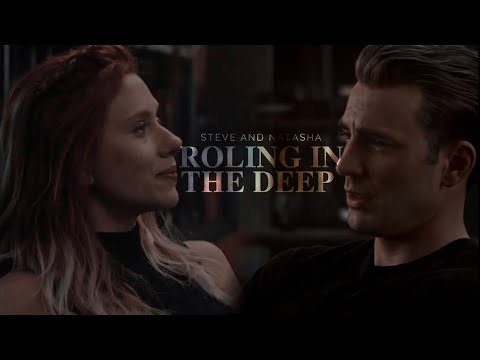 Steve Rogers and Natasha Romanoff | Rolling in the deep