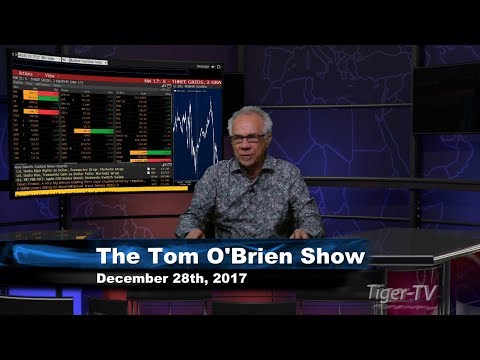 December 28th Tom O'Brien Show on TFNN - 2017