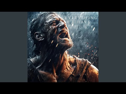 Everything I Have (Motivational Speech)