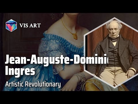 Jean-Auguste-Dominique Ingres: Master of Distortion｜Artist Biography