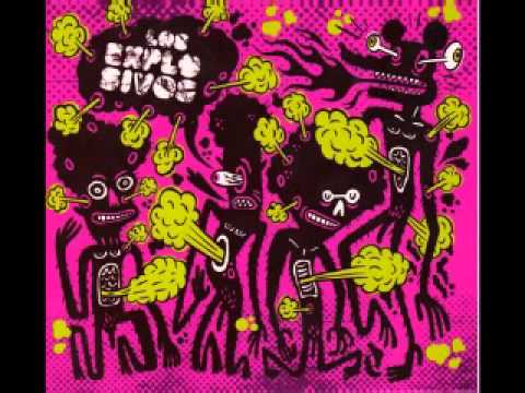 Los Explosivos - Callate ya!