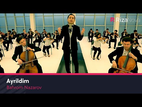 Bahrom Nazarov - Ayrildim (Official Music Video)