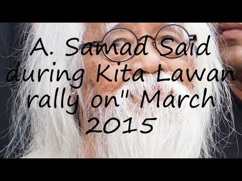 How to pronounce A. Samad Said during Kita Lawan rally on" March 2015 in Malay?