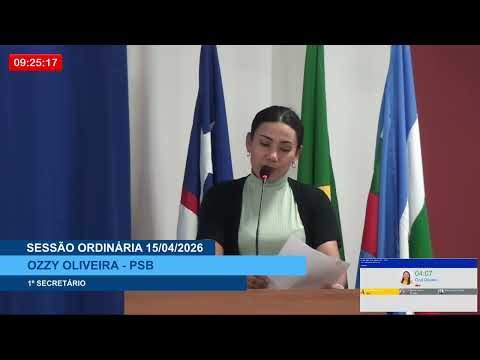  SESSÃO DIA 15/04/2026 – PRONUNCIAMENTO DA VEREADORA OZZY OLIVEIRA