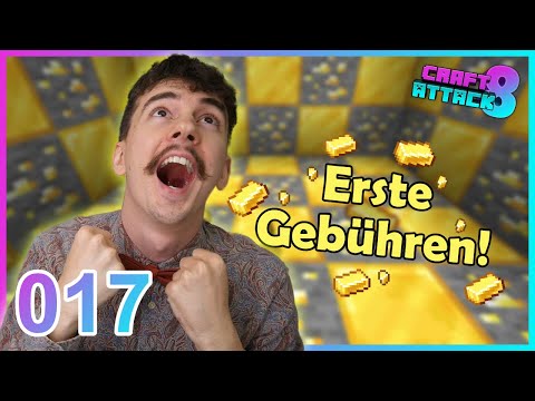 UNSERE ERSTEN GEBÜHREN 🔨 CRAFT ATTACK 8 (Folge 17)
