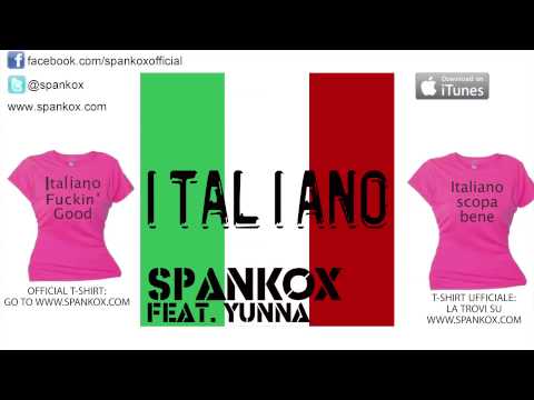 SPANKOX FEAT. YUNNA - Italiano (English Version)