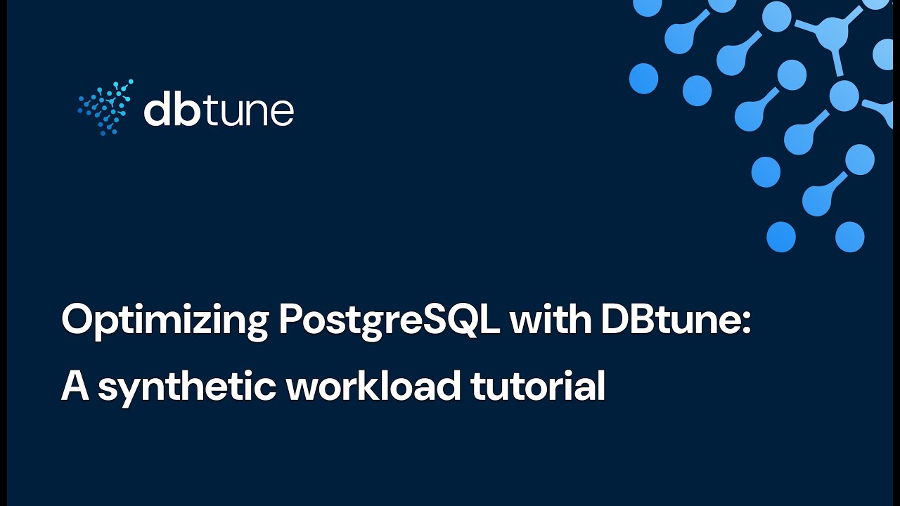 Optimizing PostgreSQL with DBtune: A synthetic workload tutorial