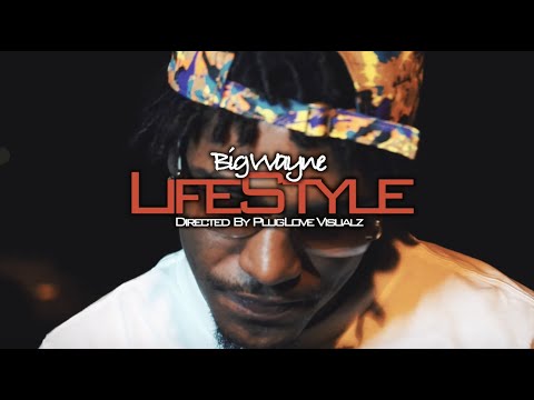 Big Wayne - LifeStyle -(Official Music Video)