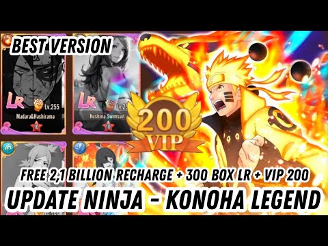 Update Ninja - Konoha Legend P-Server - Free 2,1B Free Recharge + 300 BoX LR + VIP 200& Billion Gold
