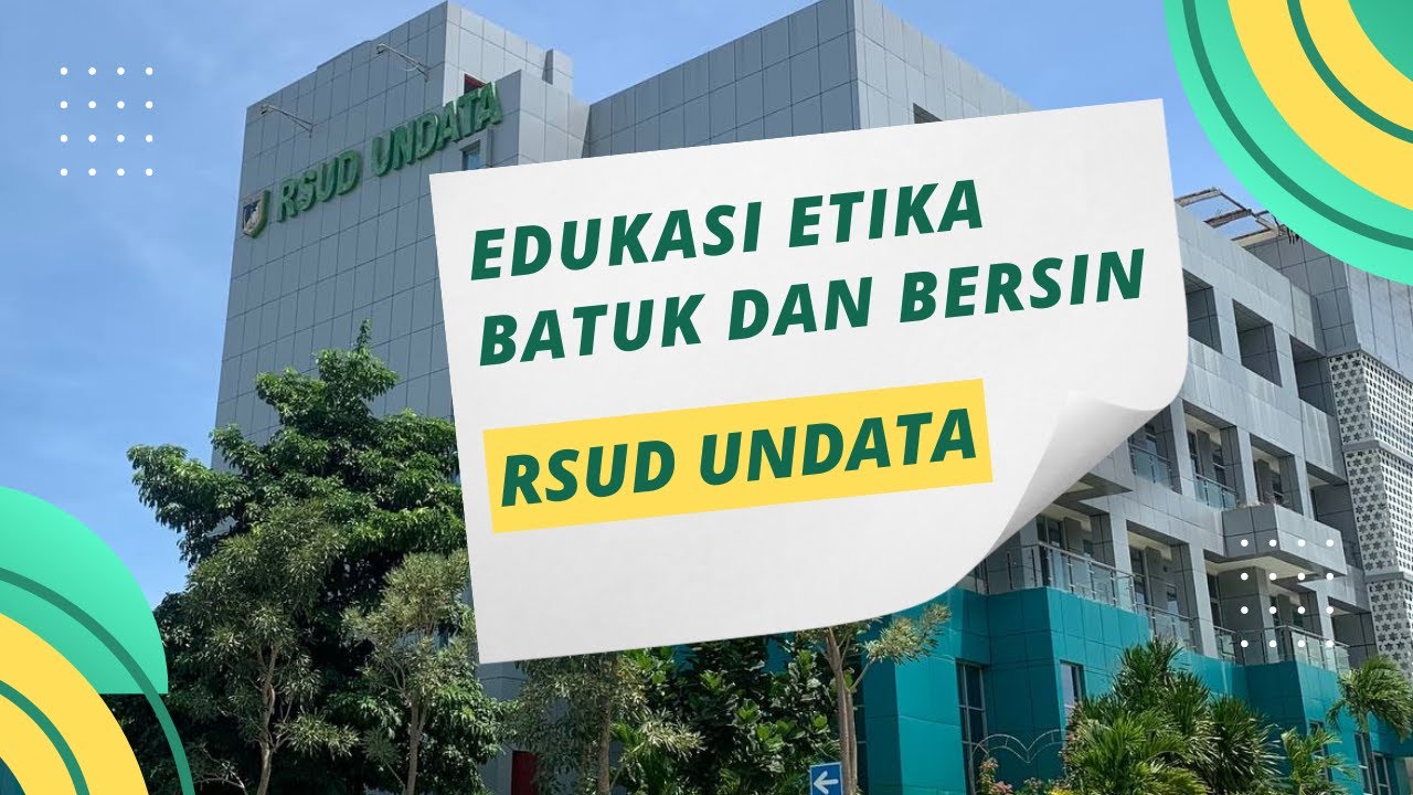 VIDEO EDUKASI ETIKA BATUK DAN BERSIN - RSUD UNDATA PROVINSI SULAWESI TENGAH