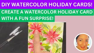 DIY Holiday Cards: Create A Watercolor Holiday Card with a Fun Surprise!