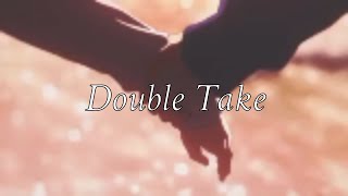 dhruv - double take (Slowed & Reverb) (Lyrics)
