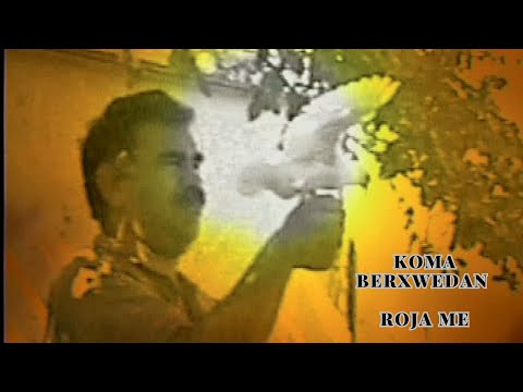 KOMA BERXWEDAN - ROJA ME
