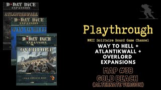 D-Day Dice (Second Edition): Overlord - Solo Playthrough - Map #3B - Gold Beach (Alternate version)