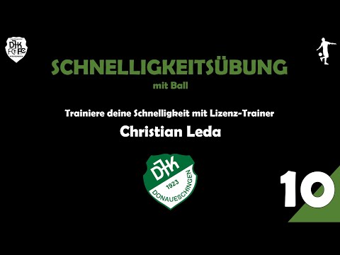 Training 10 // Schnelligkeitsübung mit Ball // DJK Donaueschingen