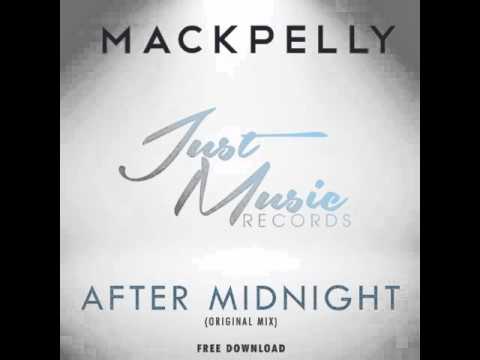 Mackpelly - After Midnight (Original Mix) [Free Download]