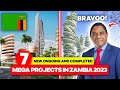 Zambia Is Overtaking Africa With These 7 New Ongoing & Completed Mega Construction Projects 2023