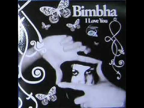 Bimbha - I Love You