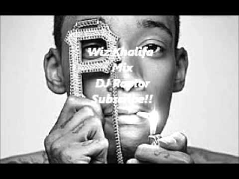 Wiz Khalifa MiX (DJ Raptor)