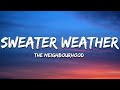 The Neighbourhood Sweater Weather Lyrics