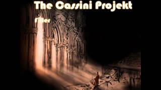 The Cassini Projekt - The End of Everything