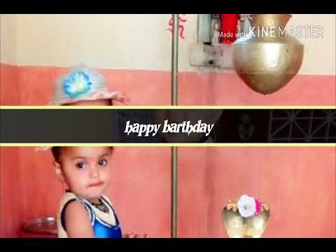 Whatsaap video 2018. Happy Barthday to you dhara