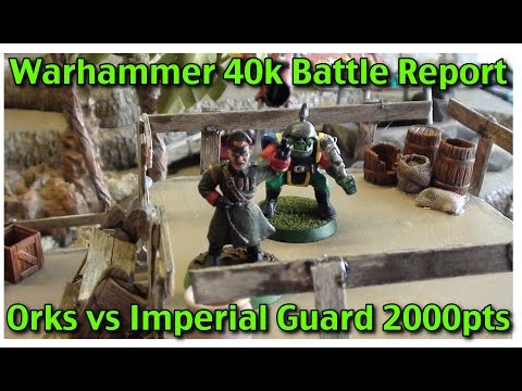Orks vs Imperial Guard 2000pts