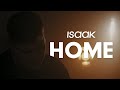 Isaak - Home (Official Music Video)