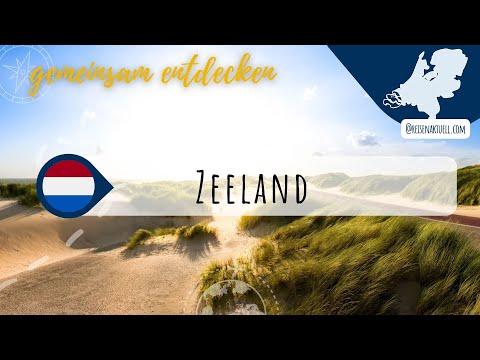 Zeeland  🇳🇱 – Auf Entdeckungskurs entlang der Westküste der Niederlande ⛵️