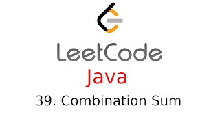 YouTube video 'Combination Sum - Leetcode 39 - Java'