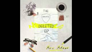 Max Milner - All our lives