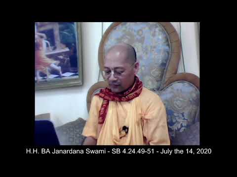 H.H. BA Janardana Swami - SB 4.24.49-51 - July the 14, 2020