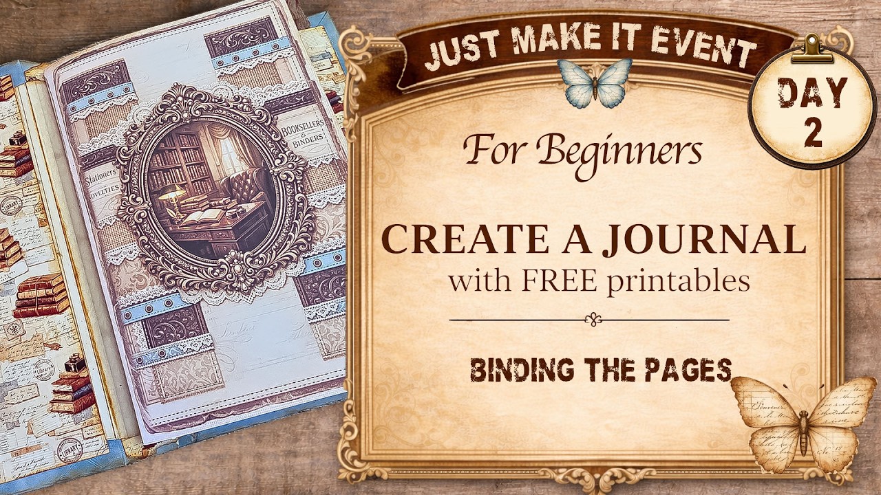 Junk Journal Beginner Project | Day 2 Pages + Binding + FREE Printables Event