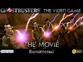 Ghostbusters The Video Game The Movie Remastered