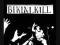 I Hate Danger - Bikini Kill