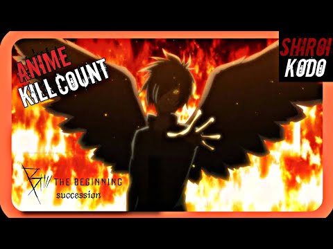 B: The Beginning Succession (2021) ANIME KILL COUNT
