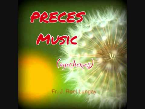 Preces Music ○ Lord, We Touch You Today