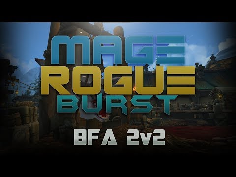 BFA 2v2 - Fire Mage & Assassination Rogue (BURST)