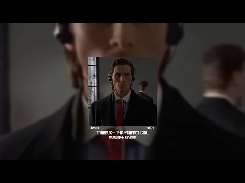 Mareux - The Perfect Girl (slowed + reverb)