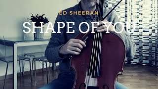 Ed Sheeran - Shape of you for cello and piano (COVER)