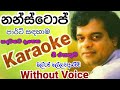 Milton Mallawarachchi Nonstop Karaoke , Without Voice , | Champika Dreams And Music