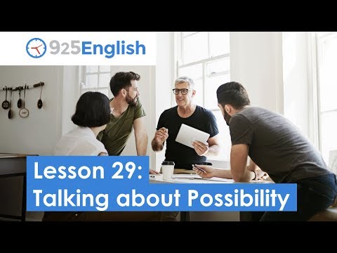 925 English Video Lesson 29 Talking about Possibility in English | Business English