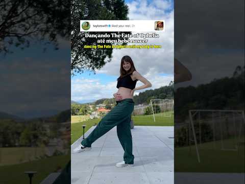 TAYLOR SWIFT - The Fate of Ophelia | dancing until my baby is born #dance