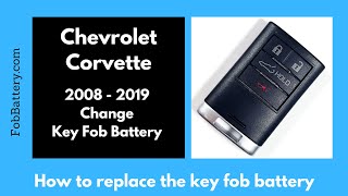Chevrolet Corvette Key Fob Battery Replacement (2008 - 2019)