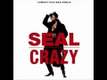 Seal - Crazy [Acoustic Version/Instrumental ...