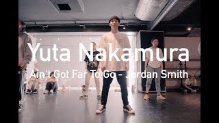 Yuta Nakamura &quot; Ain&#39;t Got Far To Go - Jordan Smith &quot; @En Dance Studio SHIBUYA