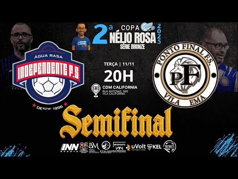 SEMIFINAL - INDEPENDENTE vs PONTO FINAL | 2ª COPA NÉLIO ROSA PRATA 2025